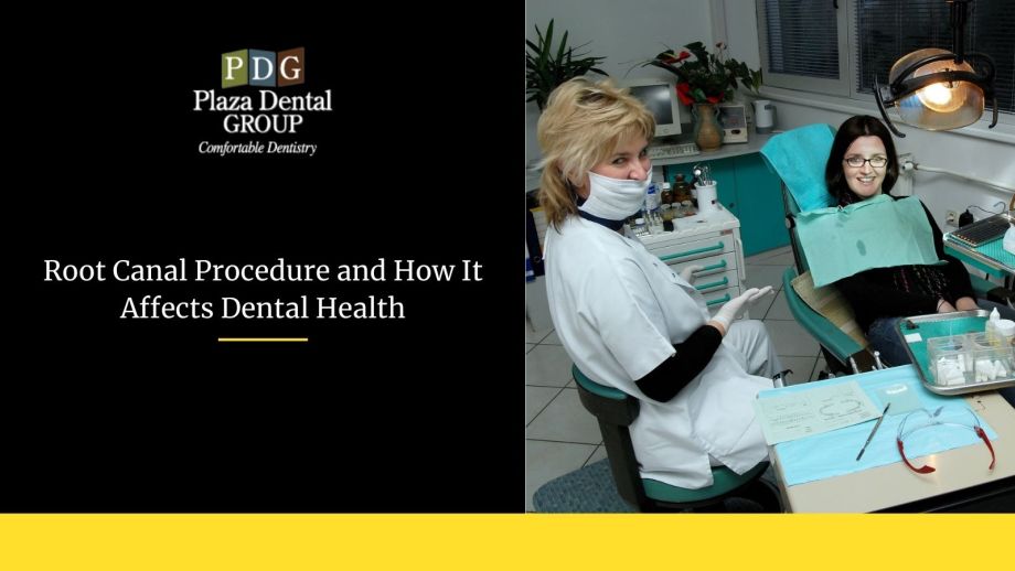 root-canal-procedure-and-how-it-affects-dental-health